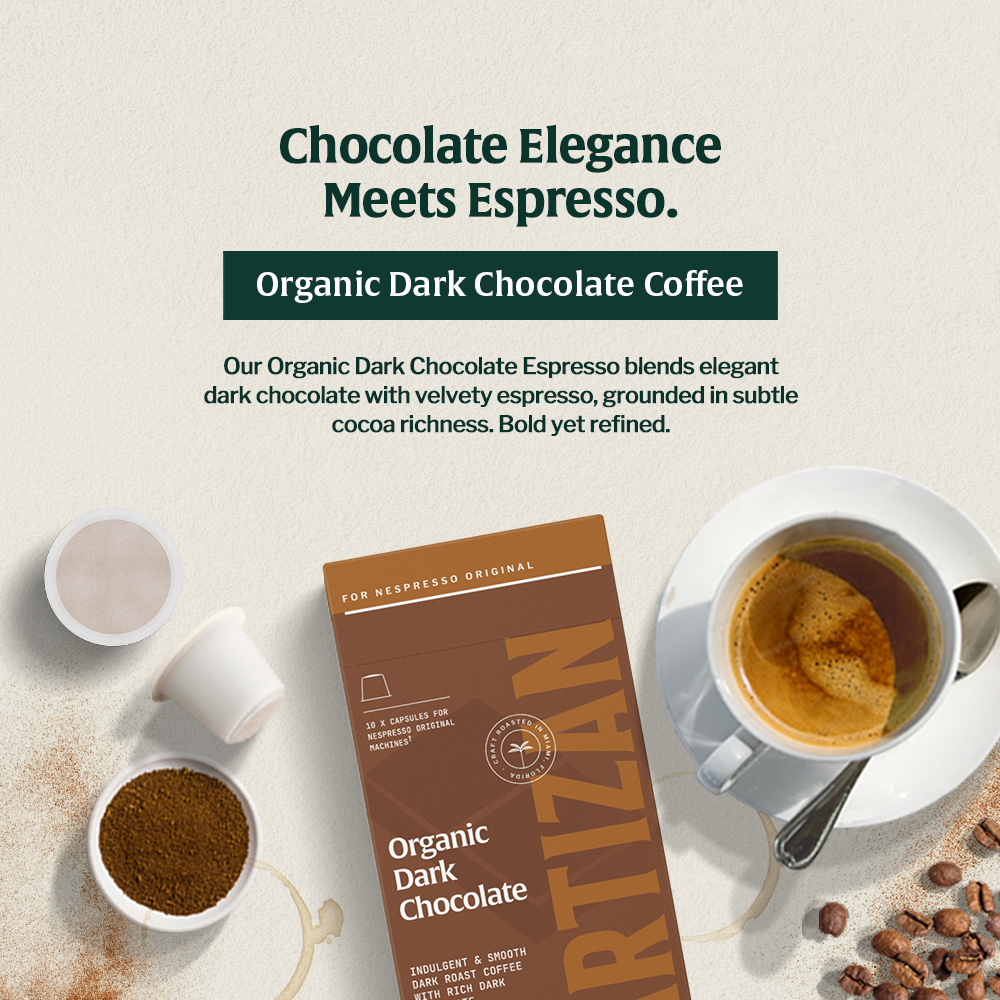 Artizan Organic Dark Chocolate Espresso – Nespresso Compatible