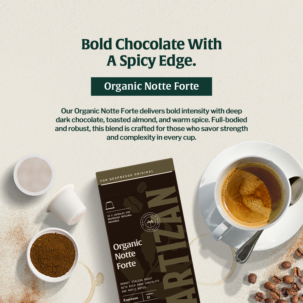 Artizan Organic Notte Forte Espresso Capsules – 10 Count | Nespresso Compatible