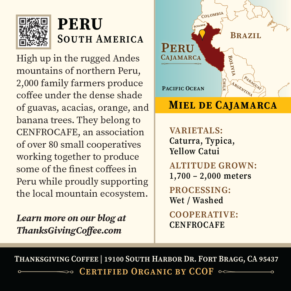 Thanksgiving Coffee Company Peru Miel de Cajamarca Light Roast FTO