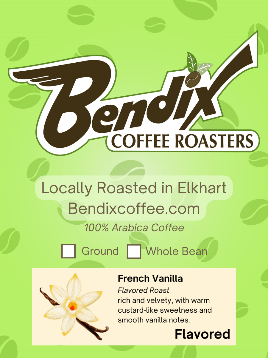 French Vanilla Flavored Coffee – Smooth & Creamy Whole Bean by Bendix Coffee Roasters - Shop Coffee Hobby