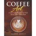 Coffee Art Tutorial Book – Hearts, Rosettes & Tulips